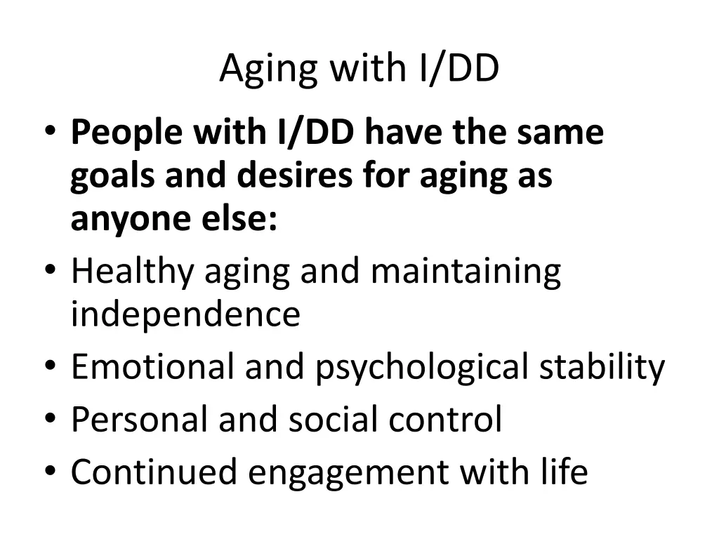 aging with i dd