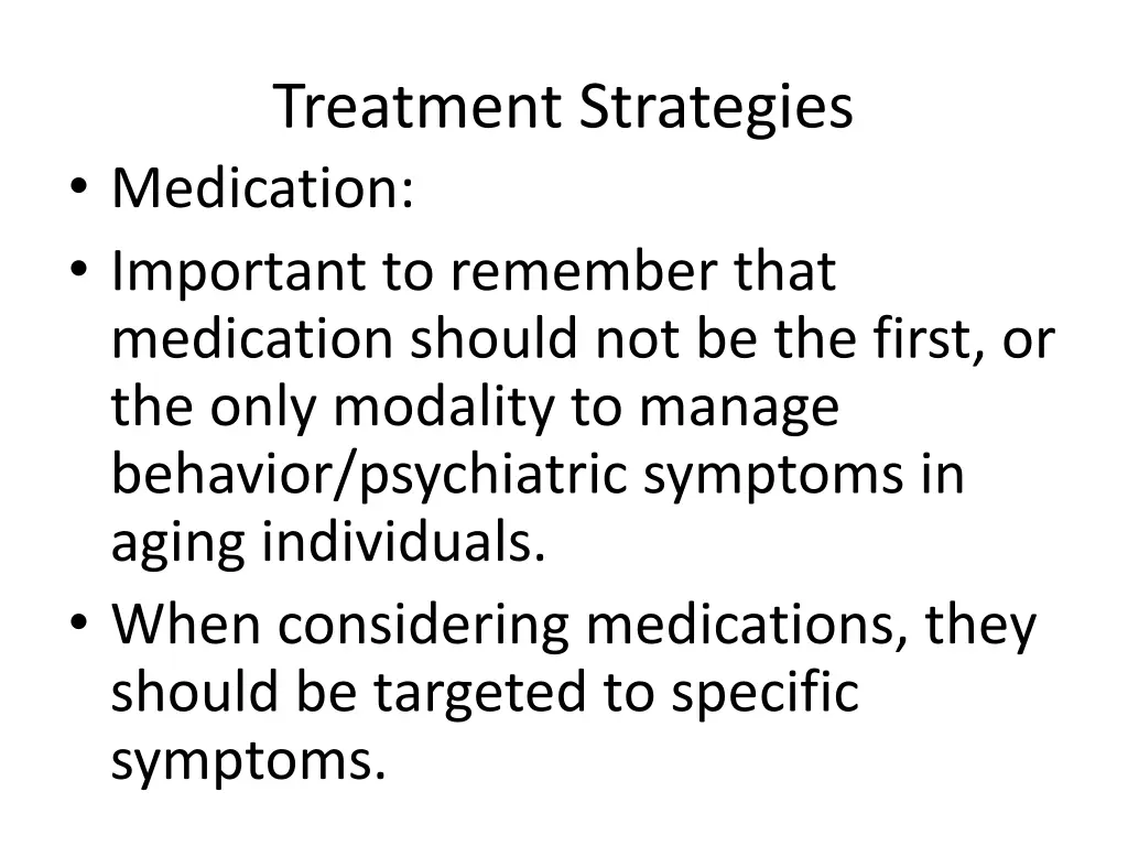 treatment strategies medication important