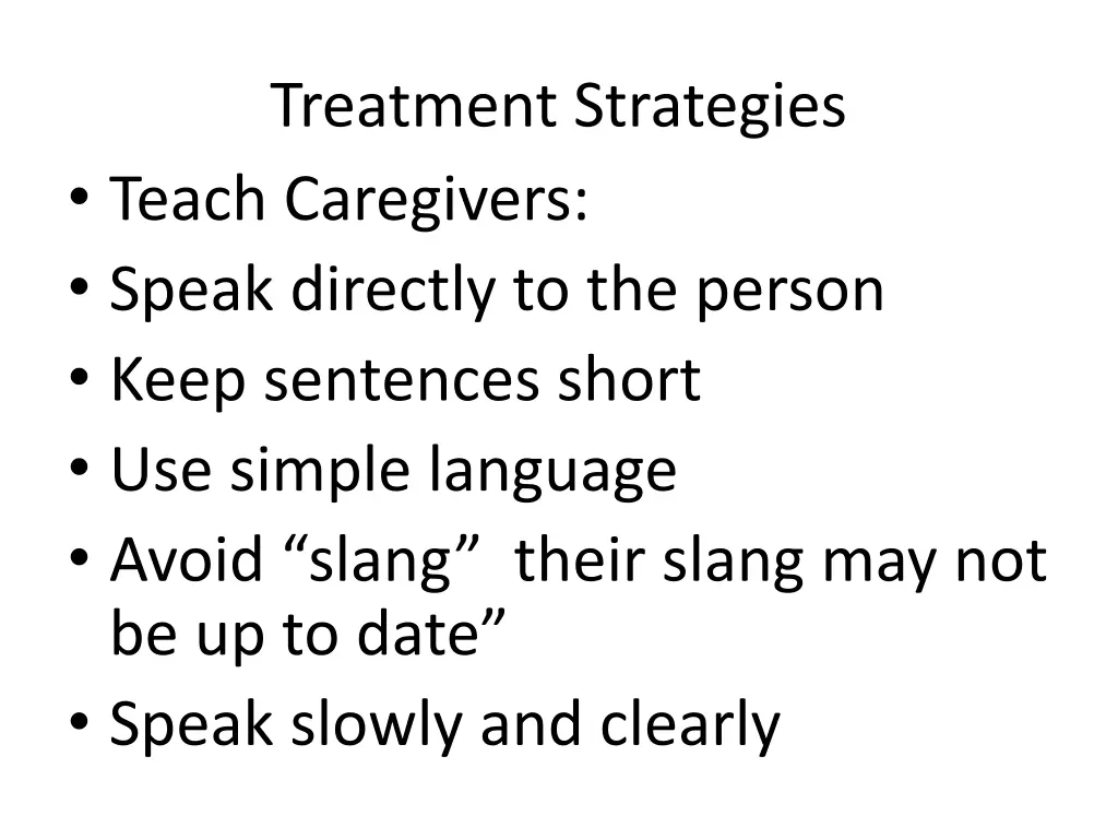 treatment strategies teach caregivers speak