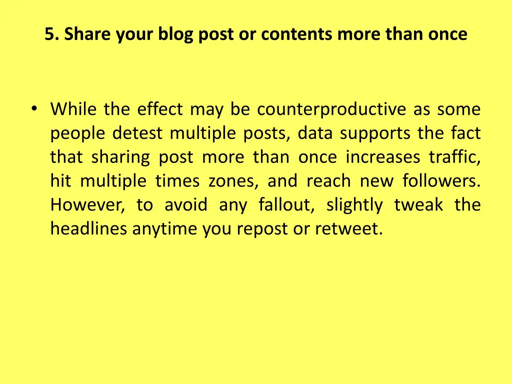 5 share your blog post or contents more than once