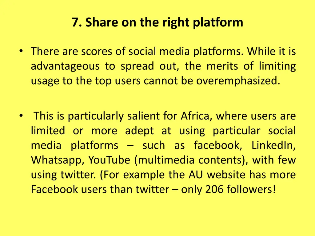 7 share on the right platform