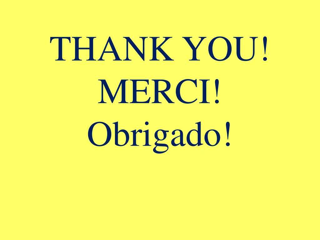 thank you merci obrigado