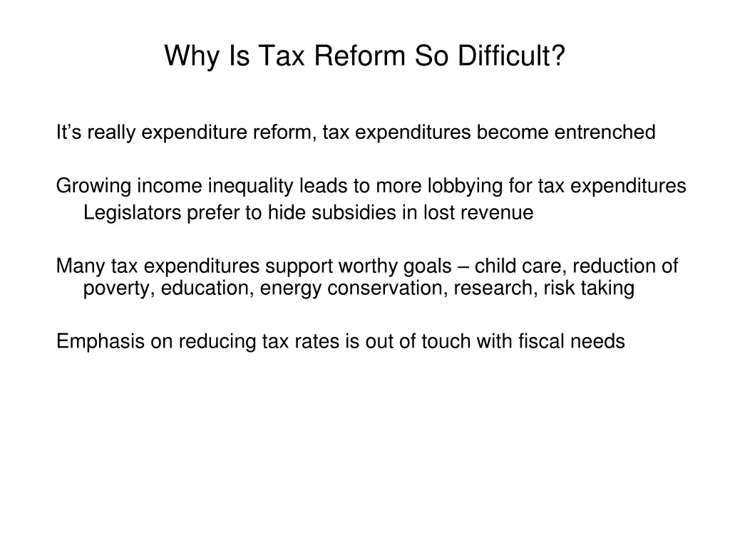 why is tax reform so difficult