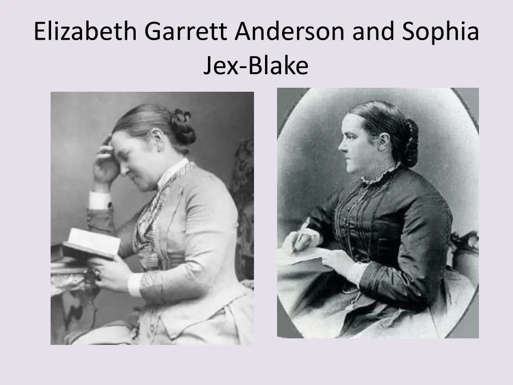 elizabeth garrett anderson and sophia jex blake