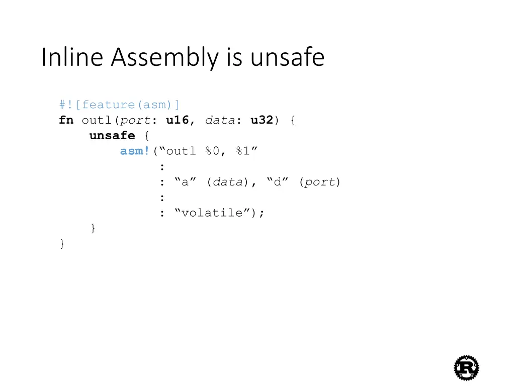 inline assembly is unsafe