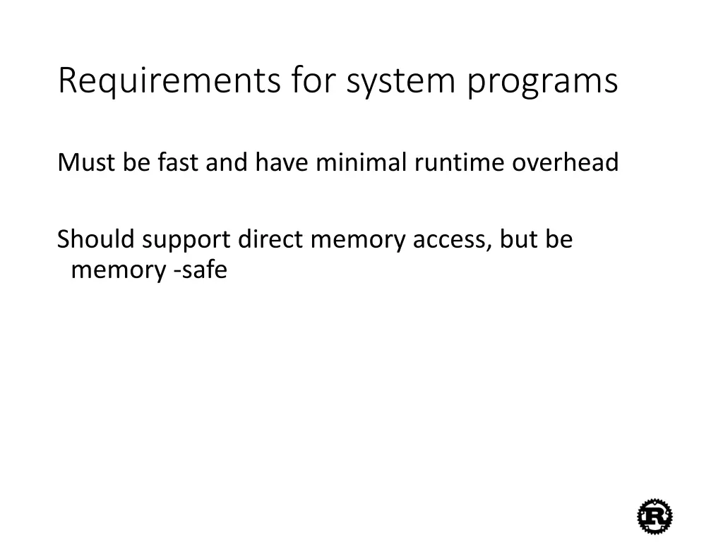 requirements for system programs