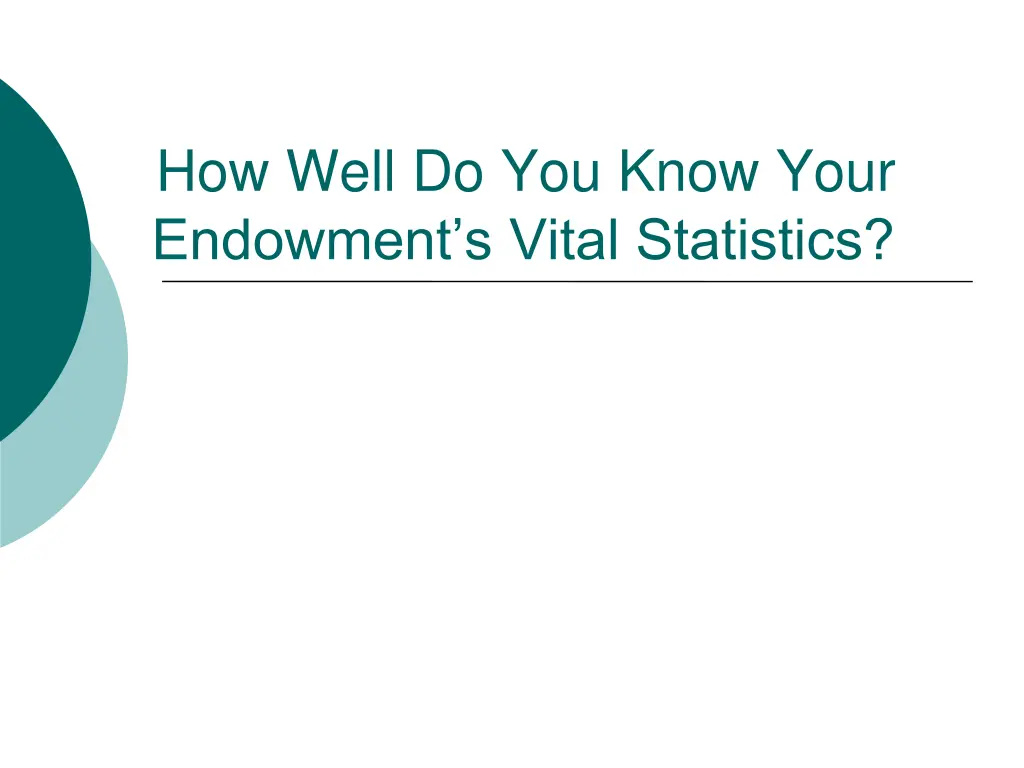 how well do you know your endowment s vital