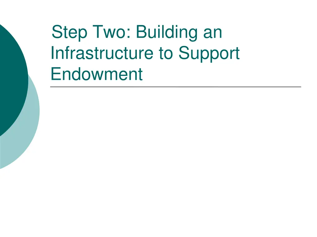 step two building an infrastructure to support