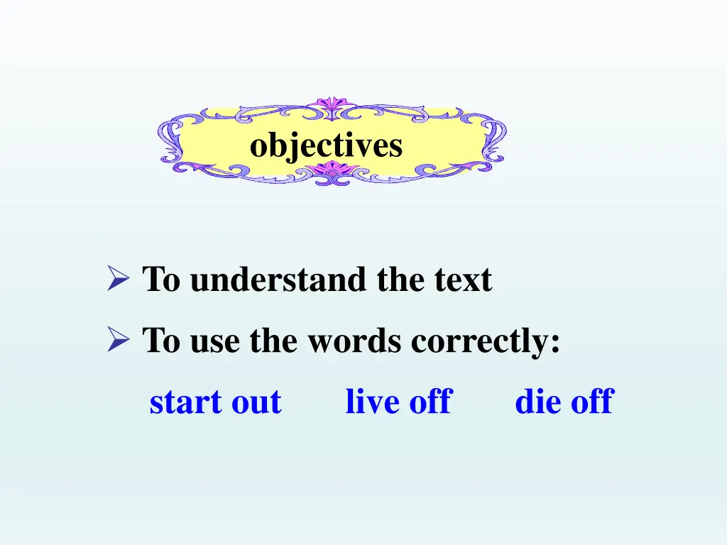 objectives