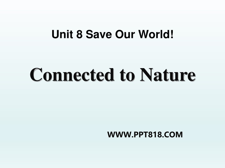 unit 8 save our world