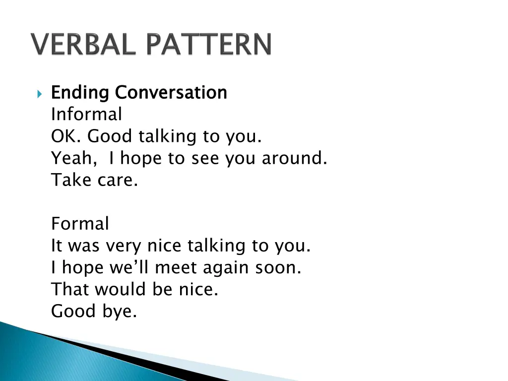 ending conversation informal ok good talking