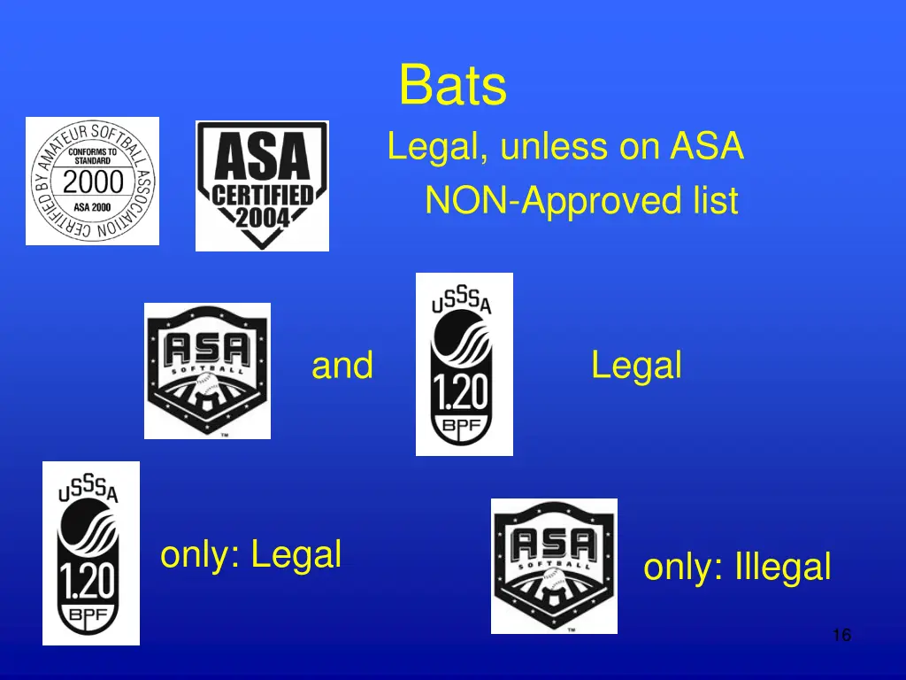 bats legal unless on asa non approved list