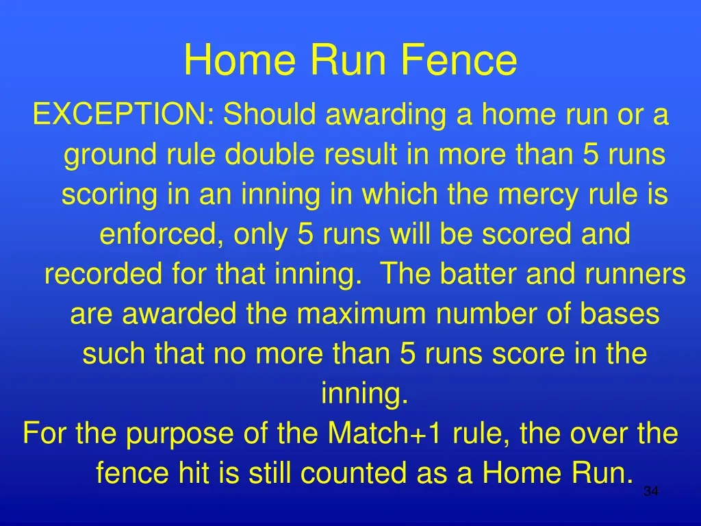 home run fence exception should awarding a home