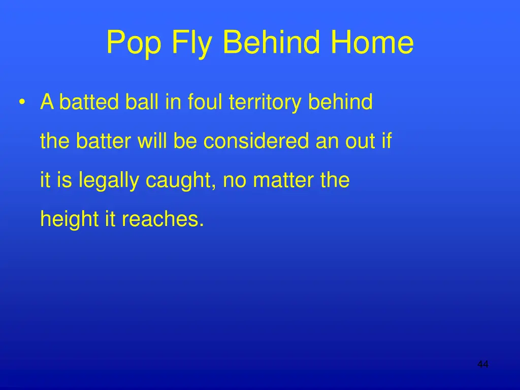 pop fly behind home