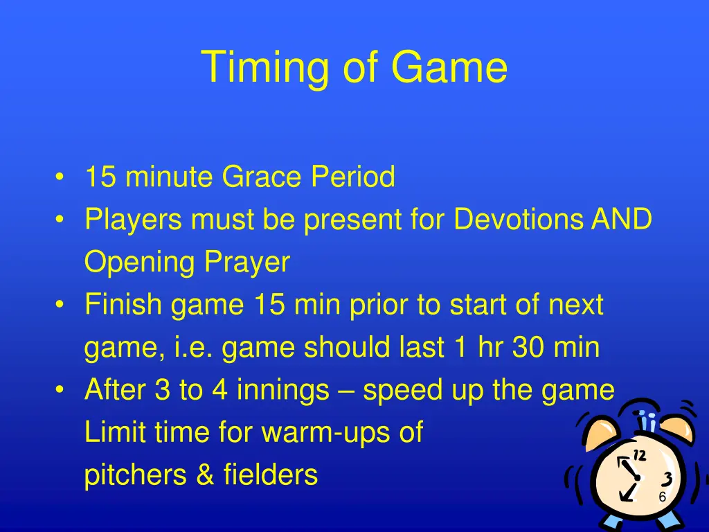 timing of game