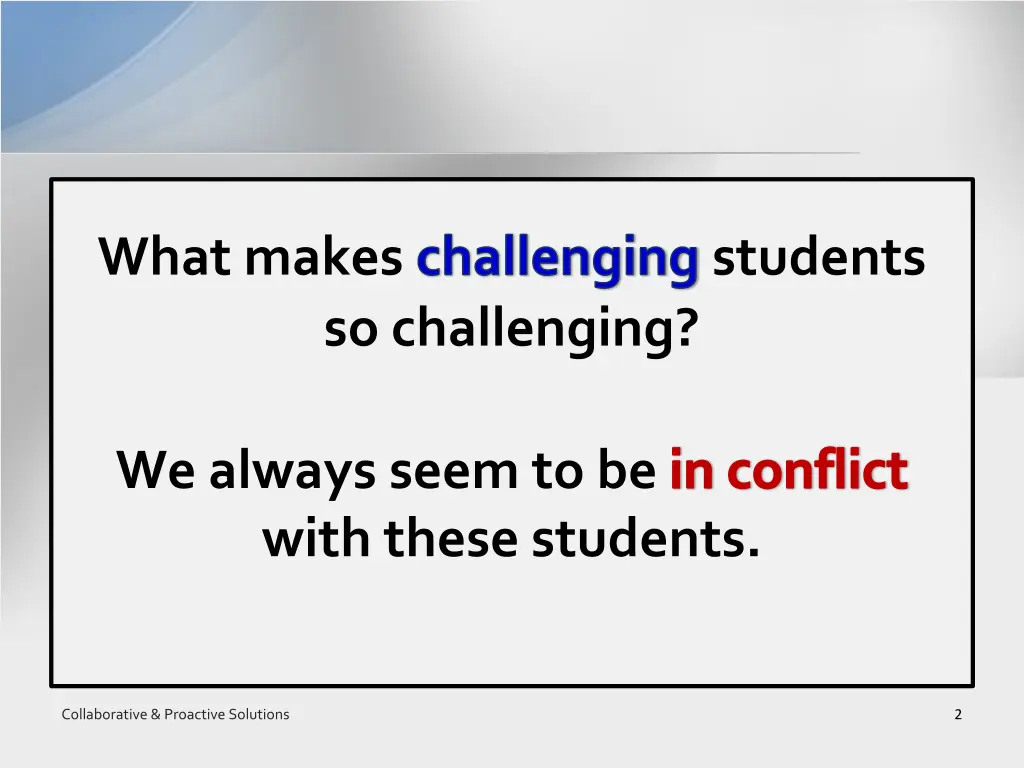 what makes challenging students so challenging