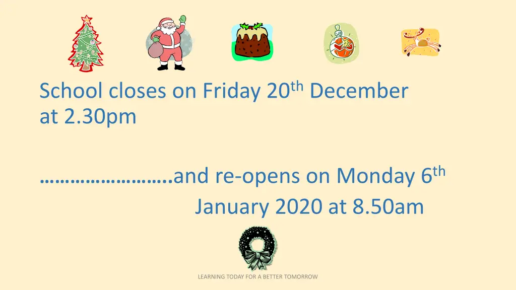 school closes on friday 20 th december at 2 30pm