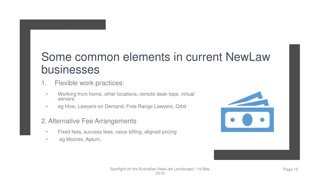 some common elements in current newlaw businesses