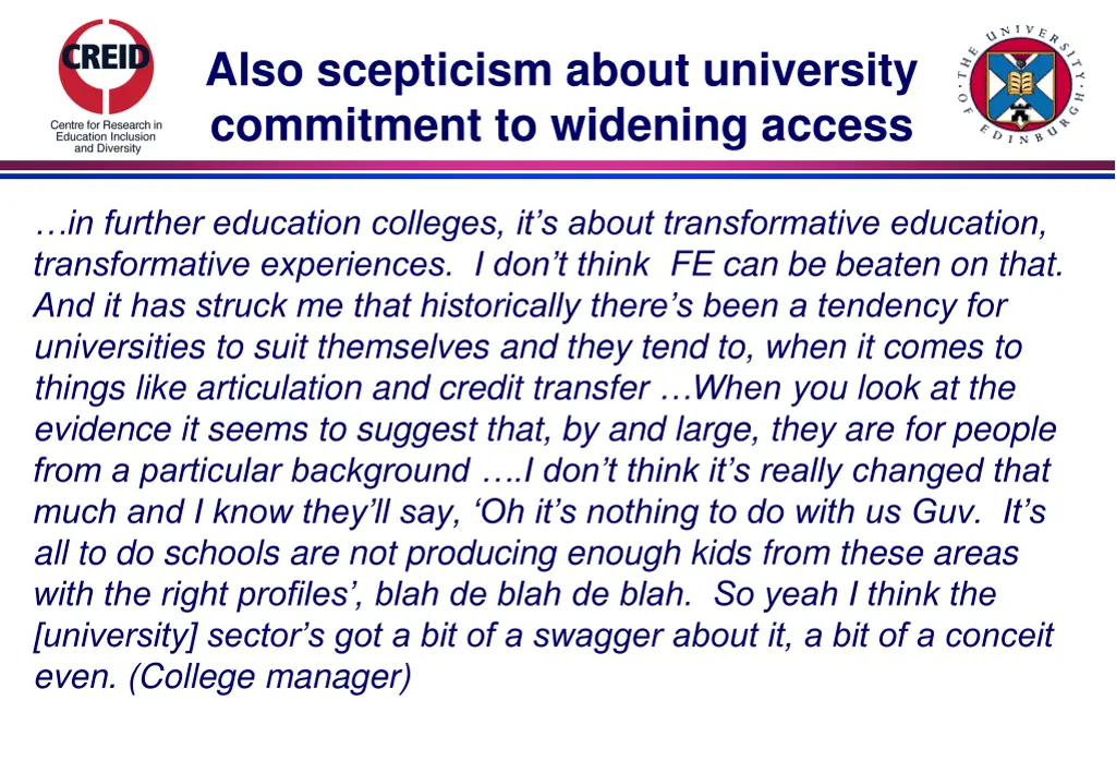 also scepticism about university commitment