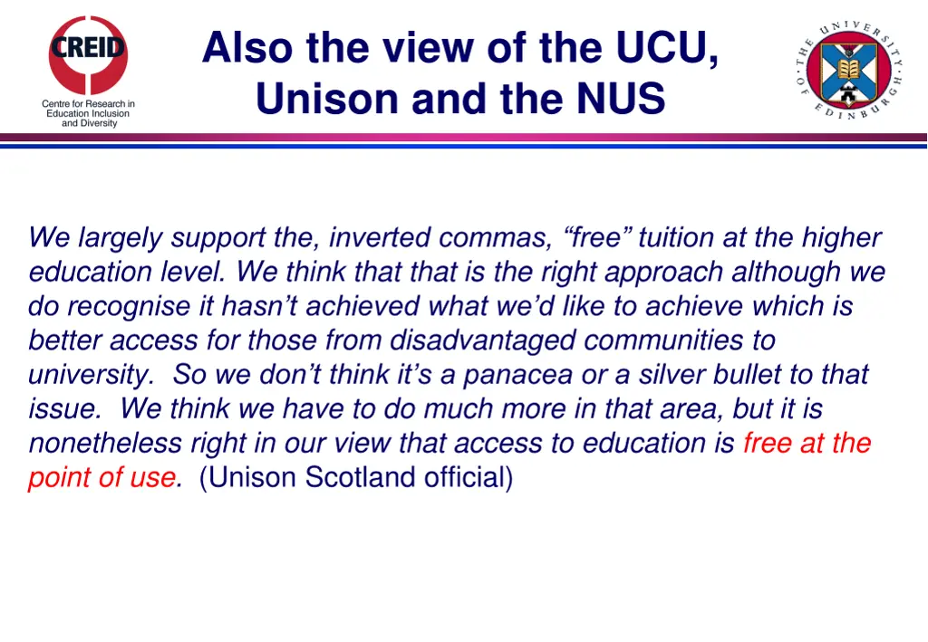 also the view of the ucu unison and the nus