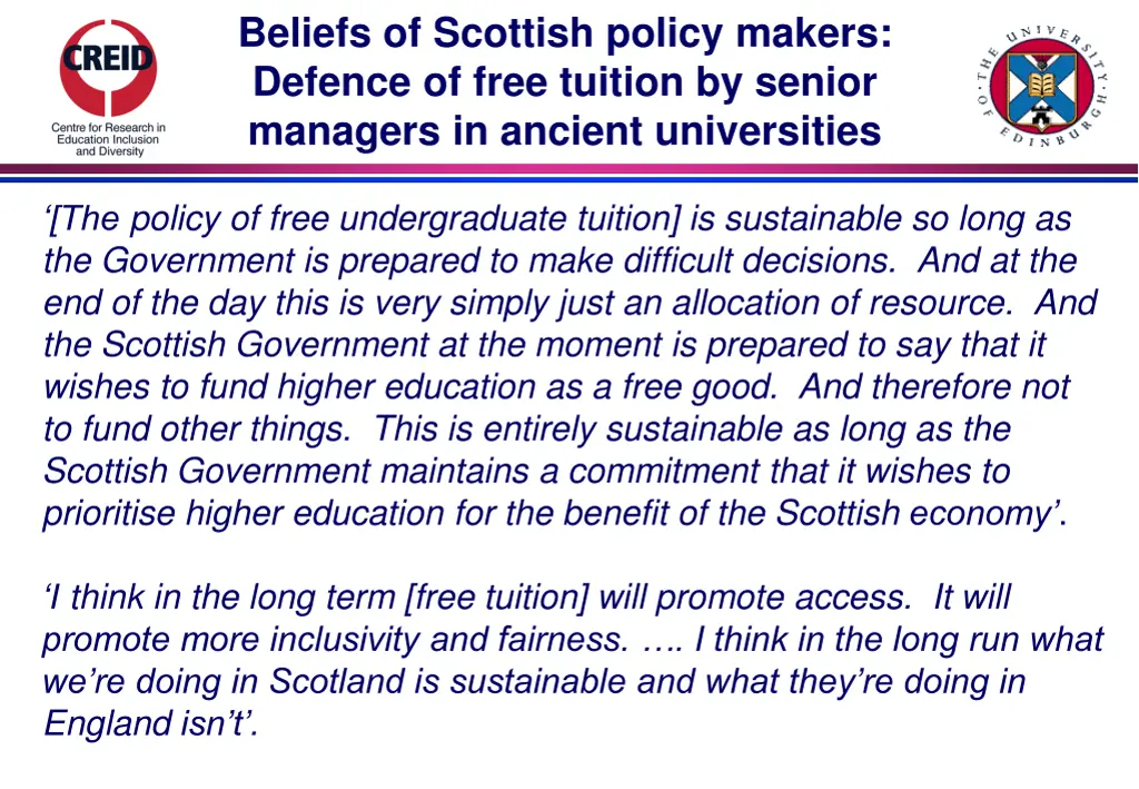 beliefs of scottish policy makers defence of free