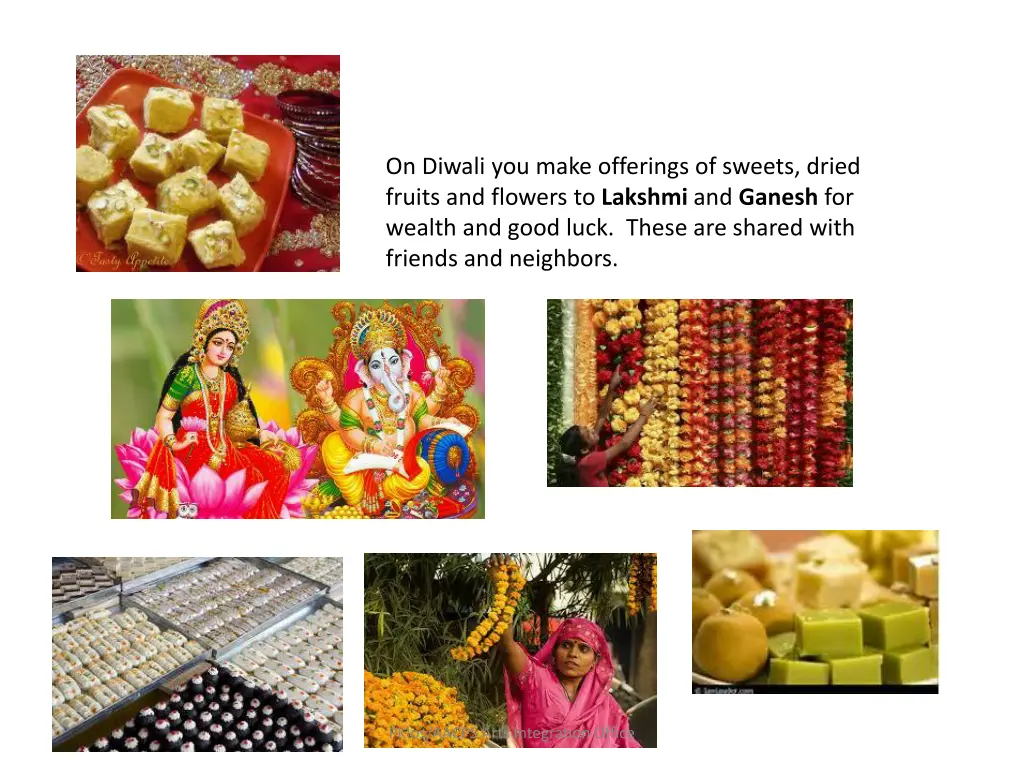 on diwali you make offerings of sweets dried