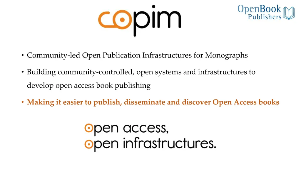 community led open publication infrastructures