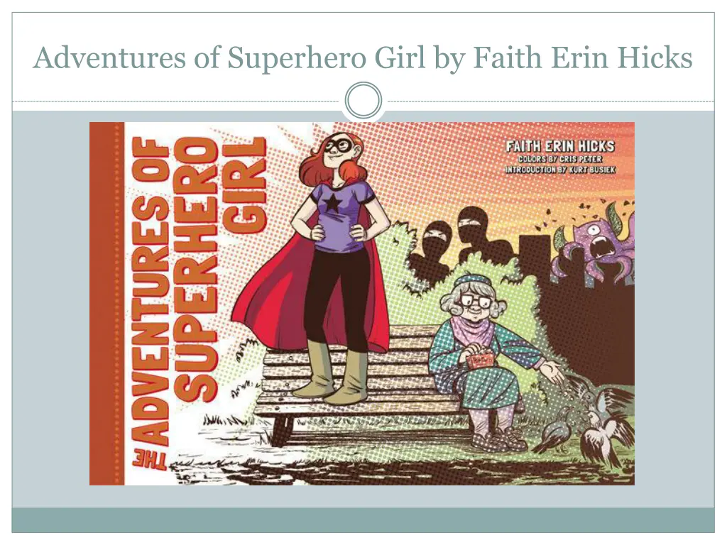 adventures of superhero girl by faith erin hicks