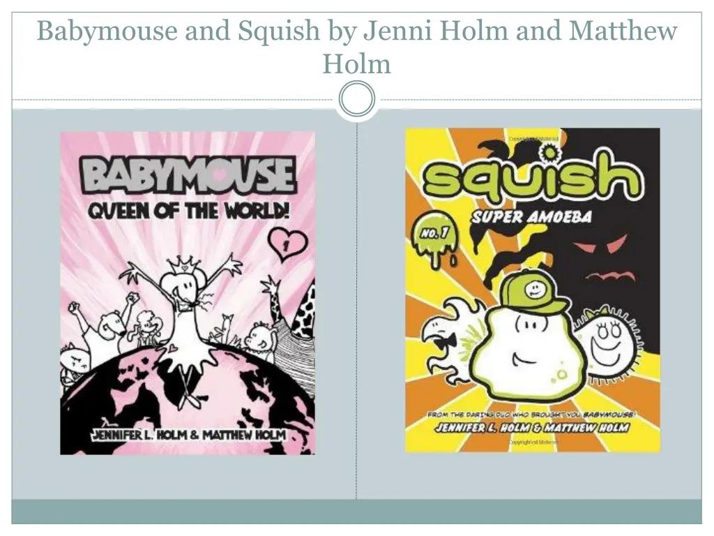 babymouse and squish by jenni holm and matthew