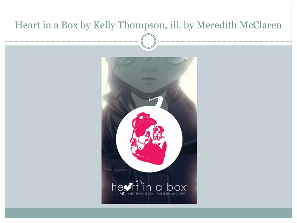 heart in a box by kelly thompson ill by meredith