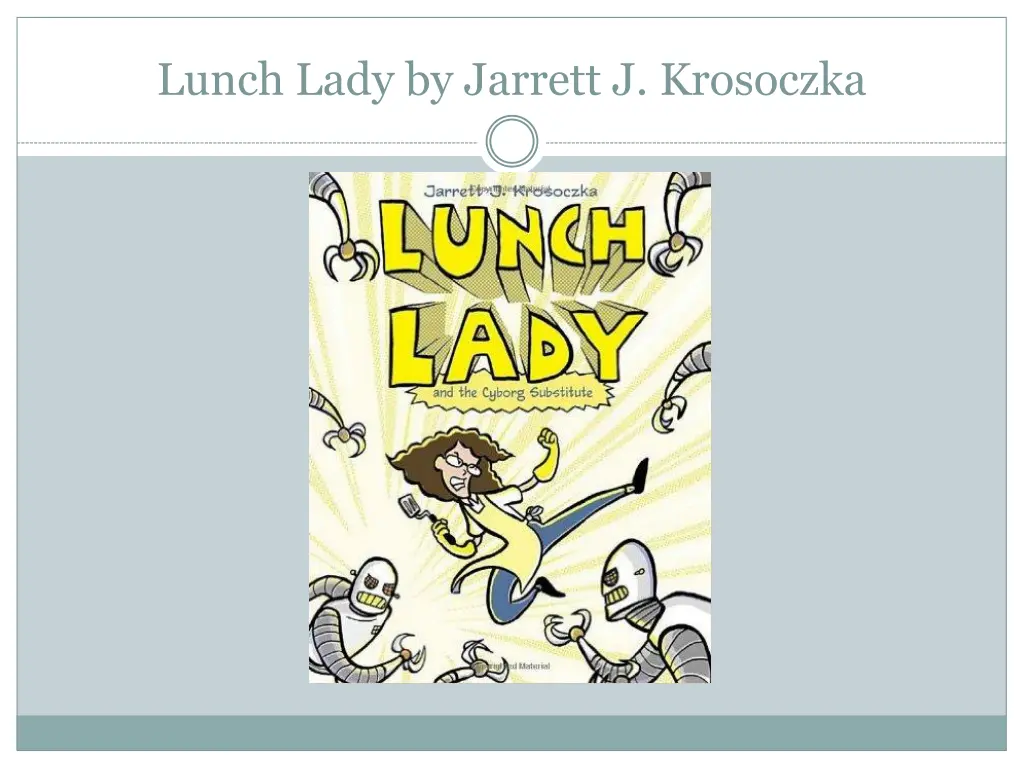 lunch lady by jarrett j krosoczka