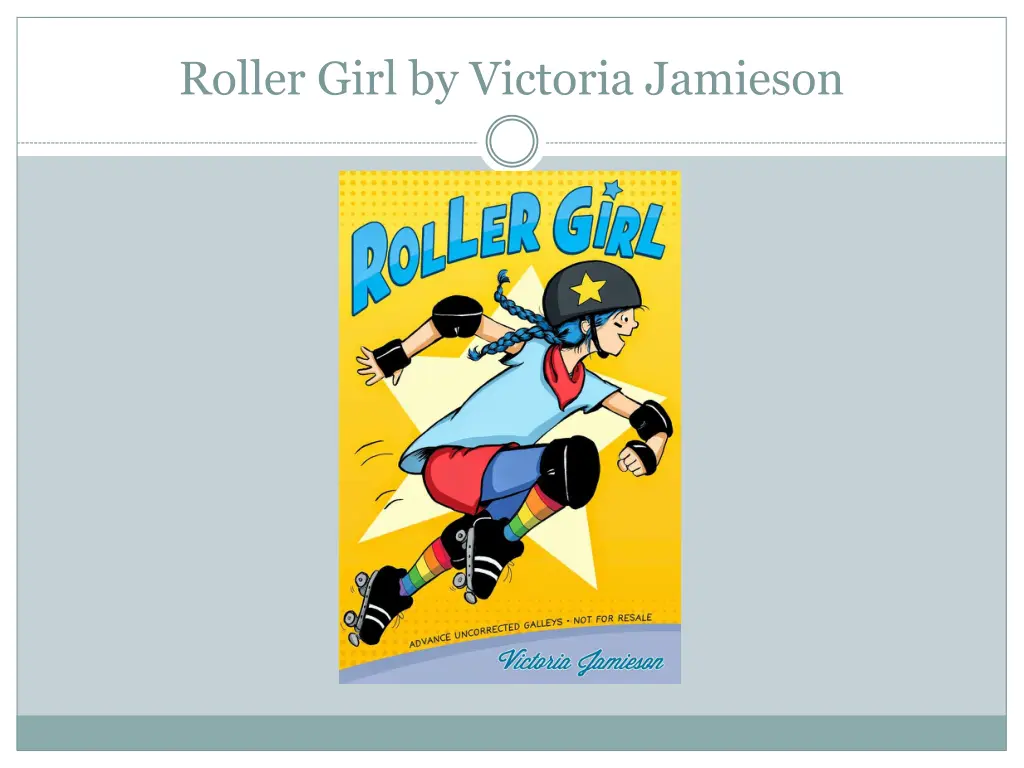 roller girl by victoria jamieson