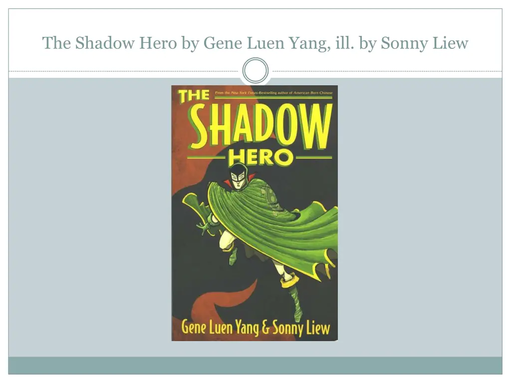 the shadow hero by gene luen yang ill by sonny