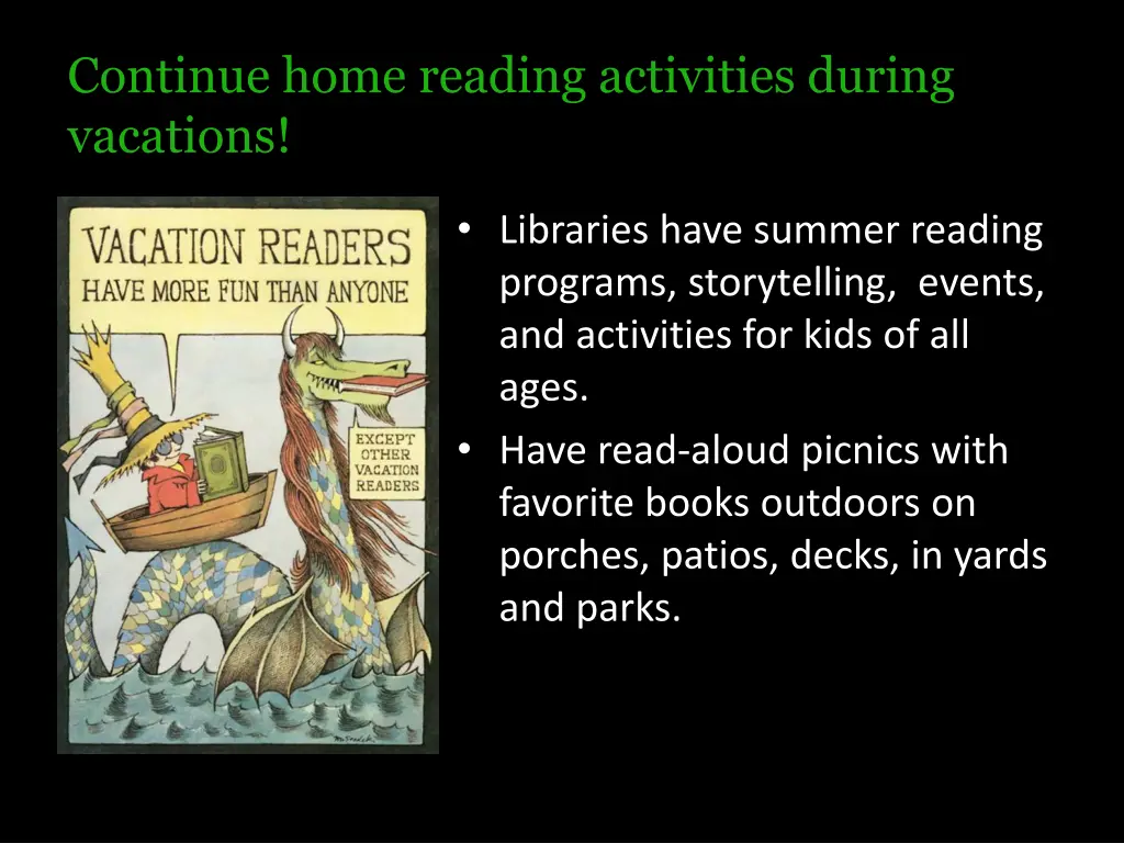 continue home reading activities during vacations