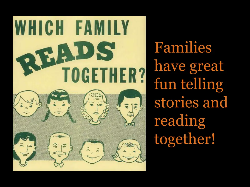 families have great fun telling stories