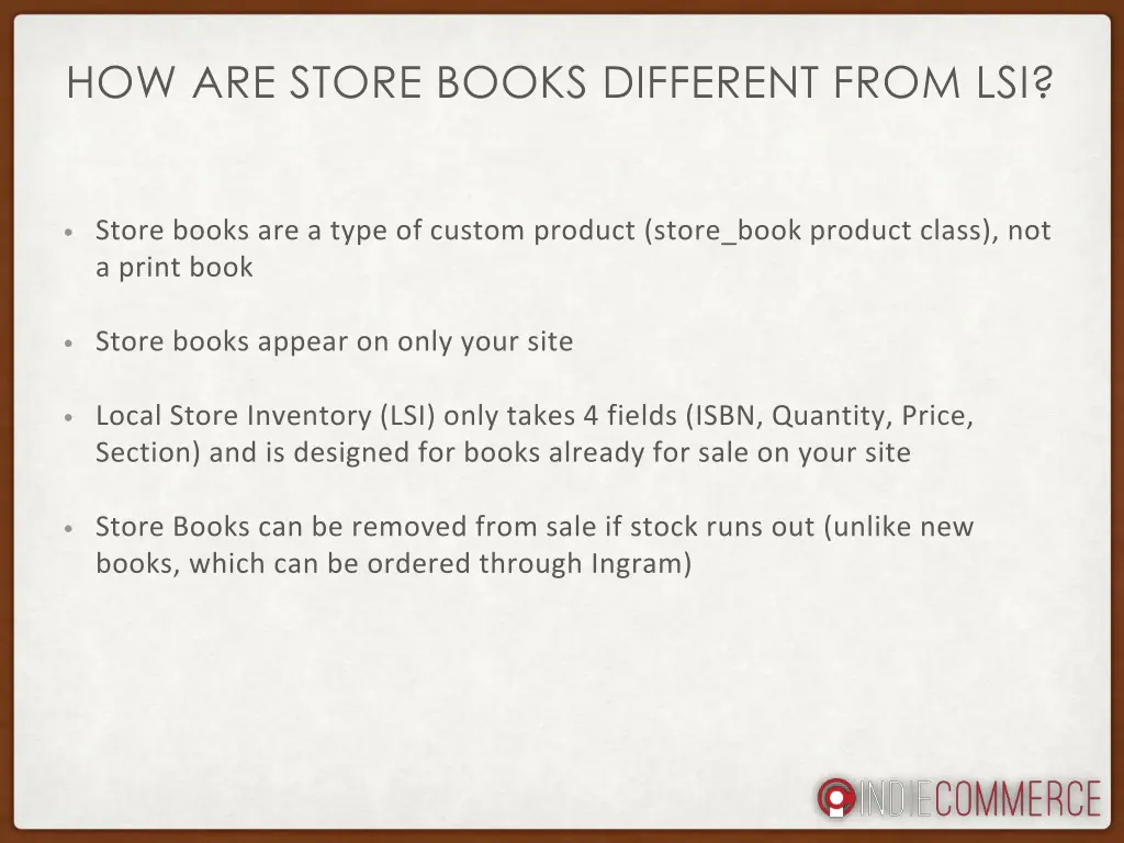 how are store books different from lsi