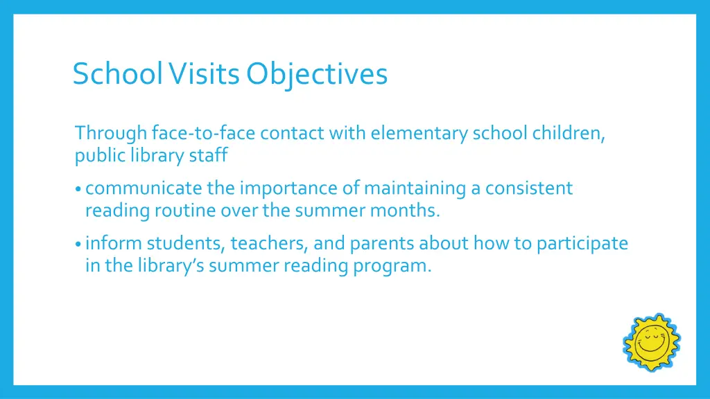 school visits objectives