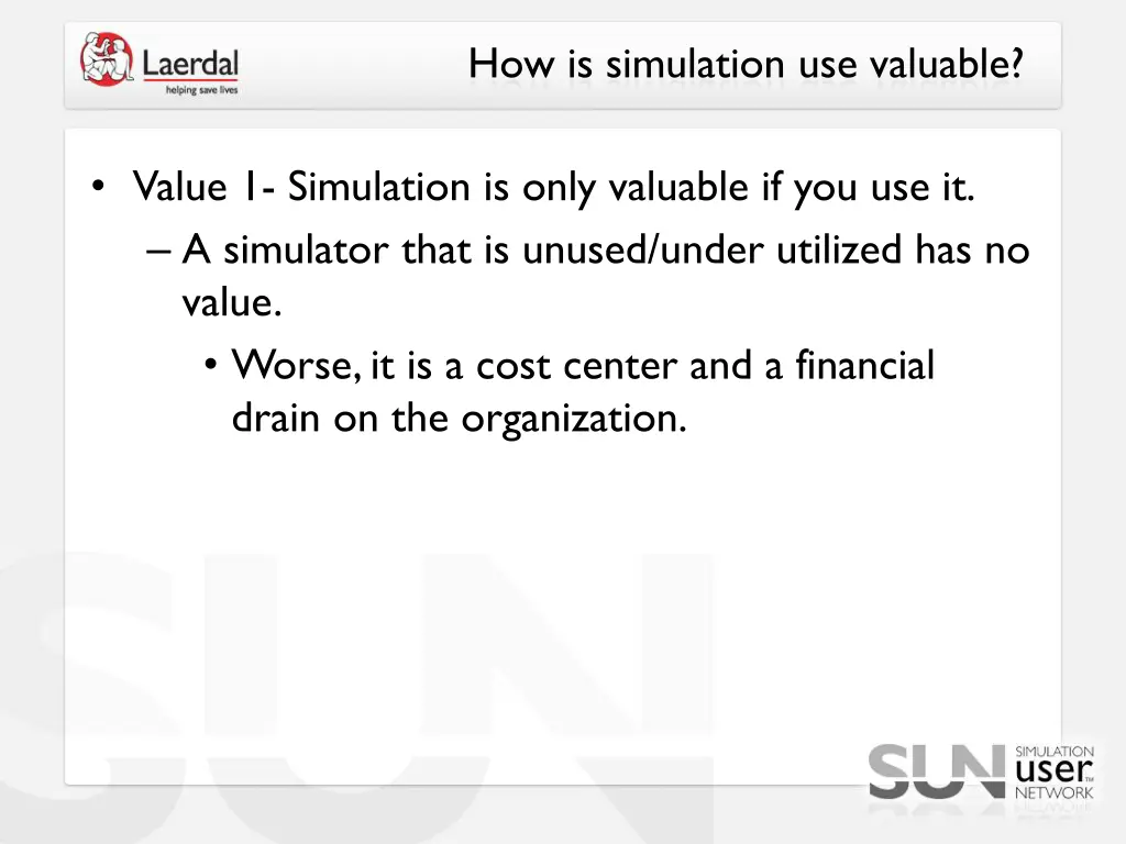 how is simulation use valuable