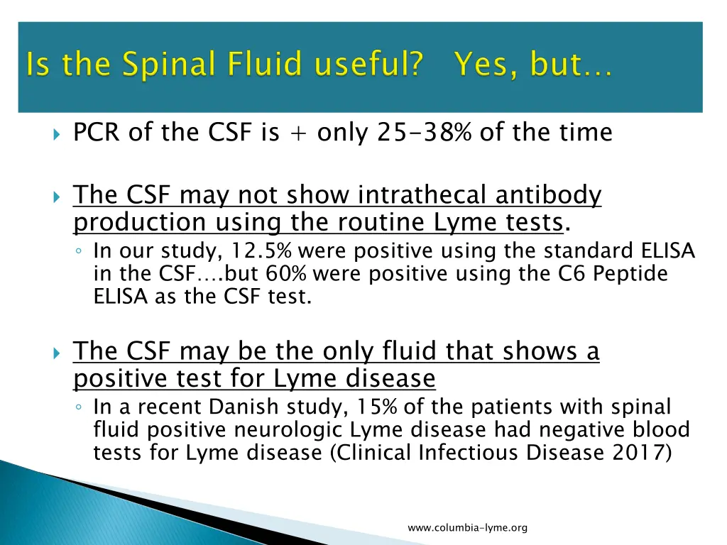 pcr of the csf is only 25 38 of the time