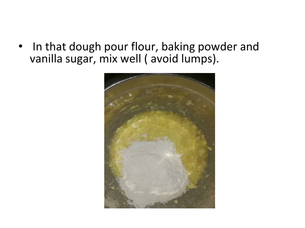 in that dough pour flour baking powder