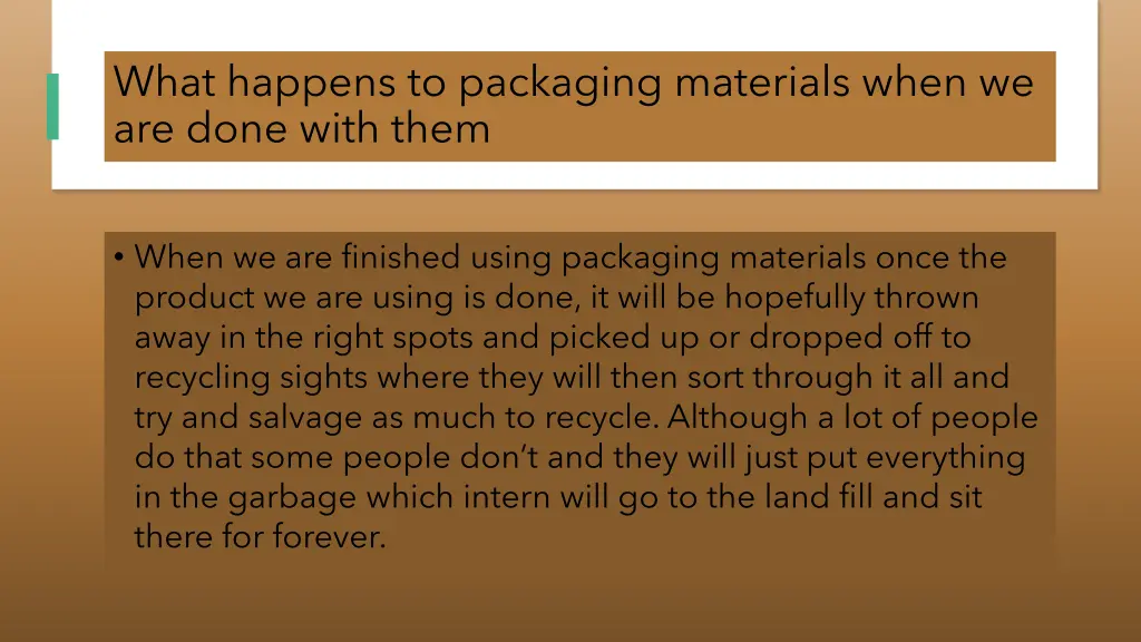 what happens to packaging materials when