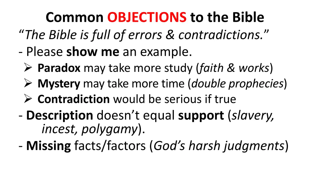 common objections to the bible the bible is full