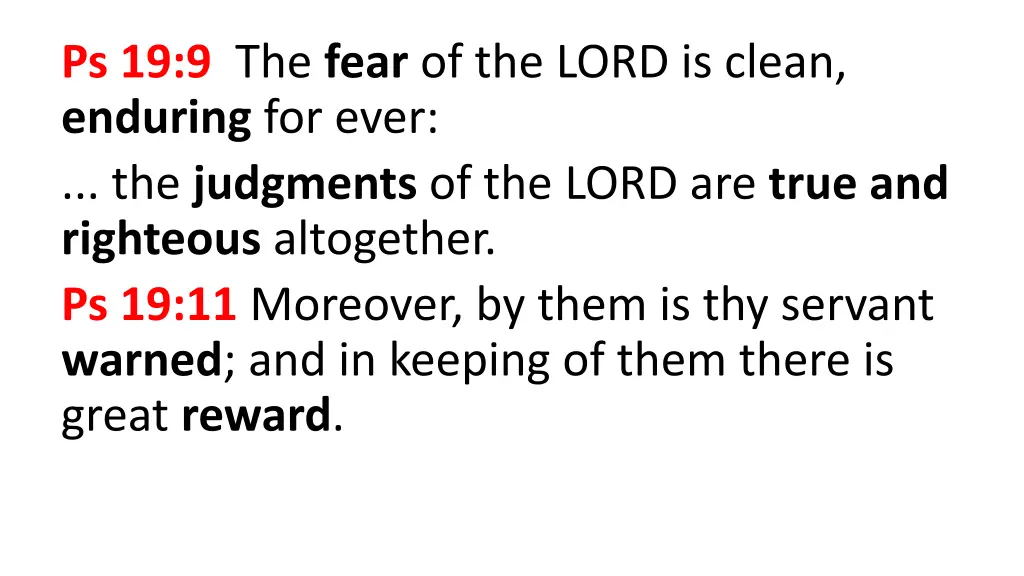 ps 19 9 the fear of the lord is clean enduring