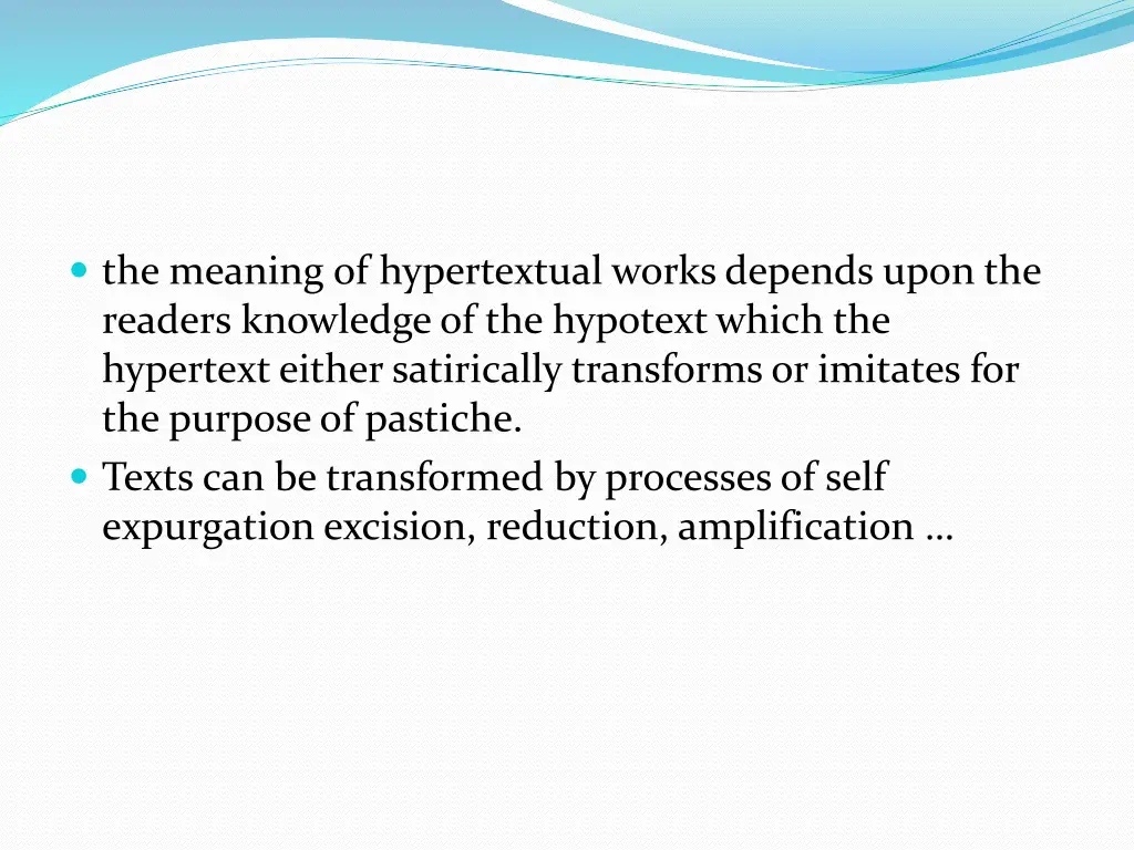 the meaning of hypertextual worksdepends upon