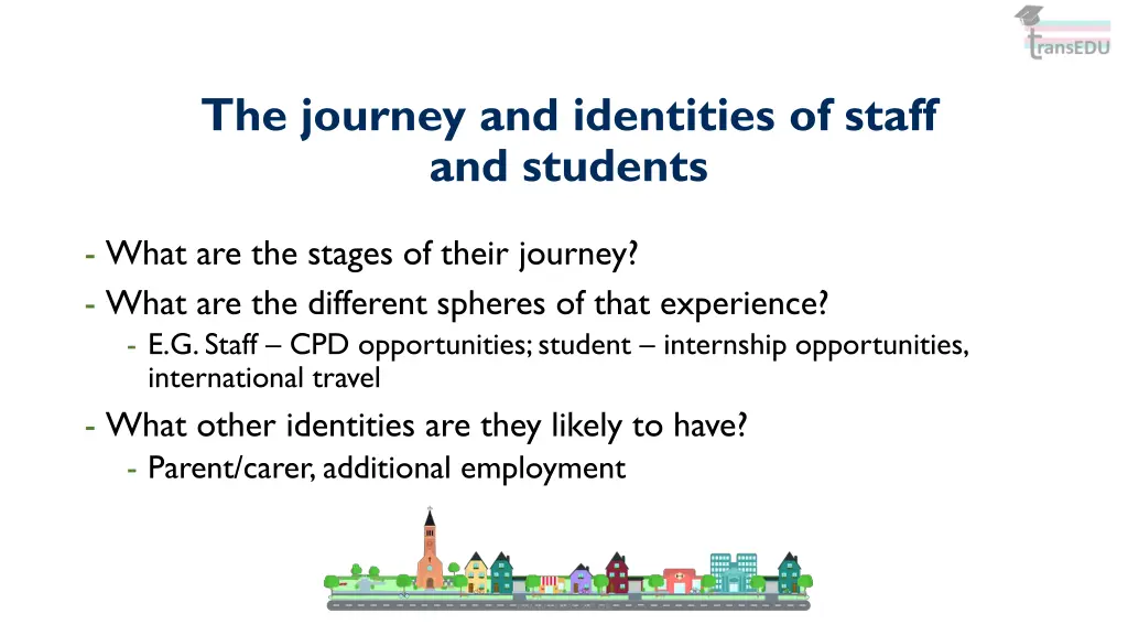 the journey and identities of staff and students 1