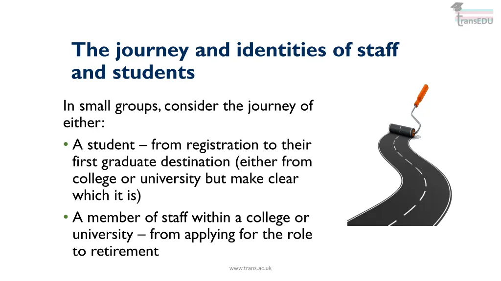 the journey and identities of staff and students