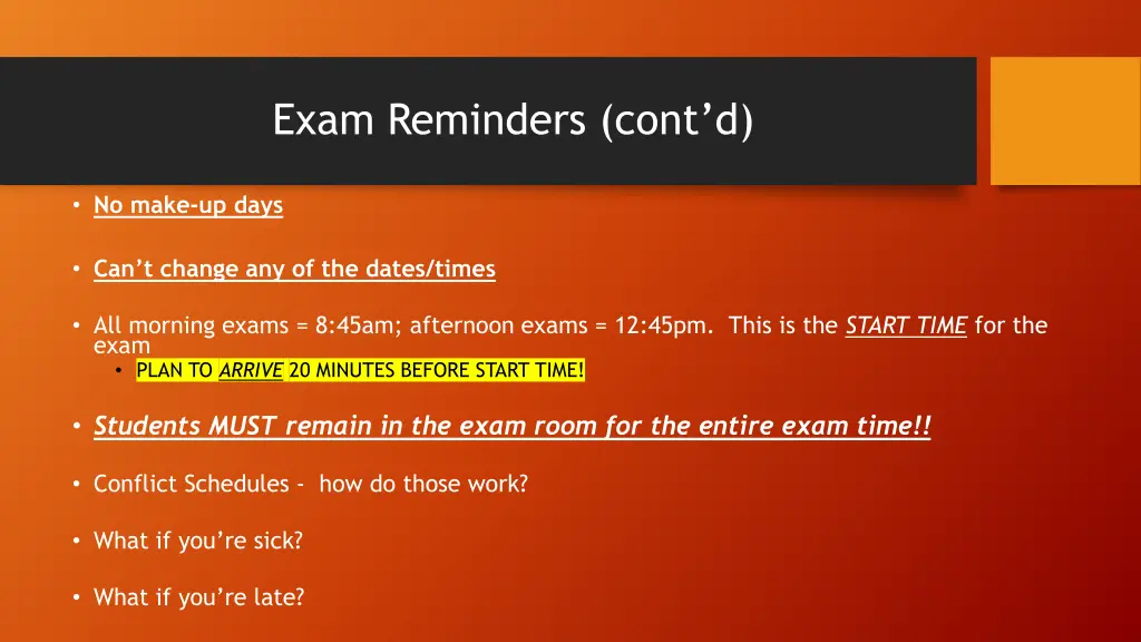 exam reminders cont d