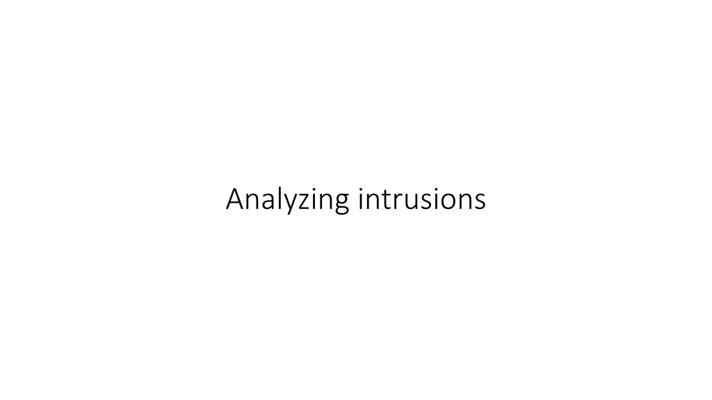 analyzing intrusions