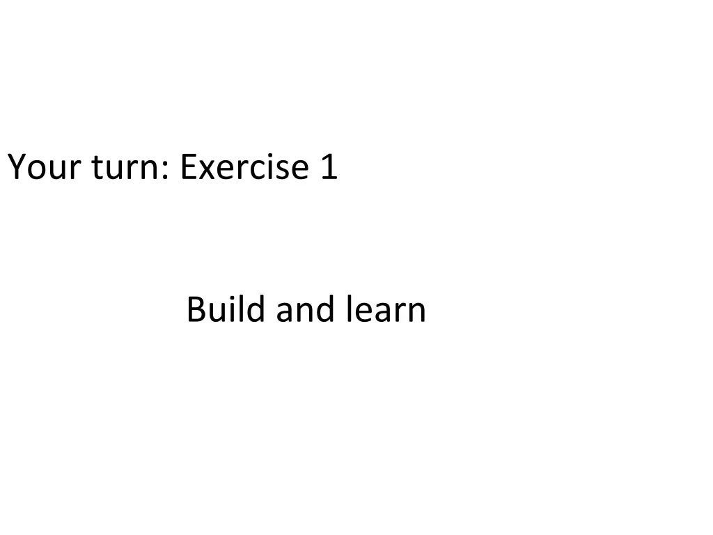 your turn exercise 1