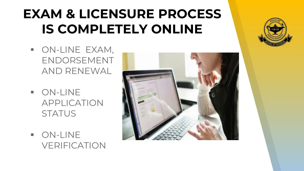 exam licensure process is completely online